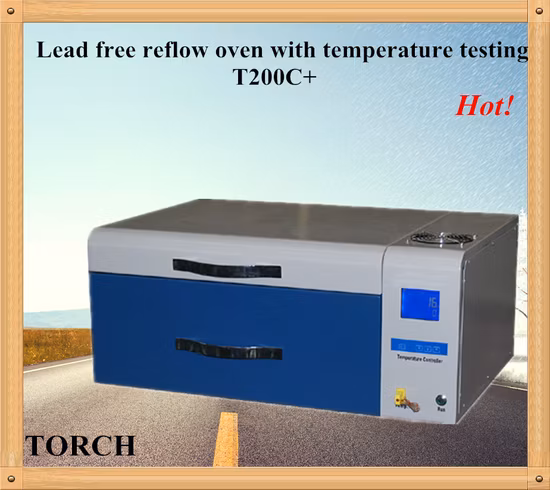 2023 Tocha Pequeno Desktop Nitrogênio SMT Reflow Forno T200n+ com Real
